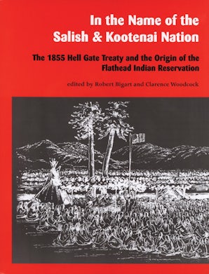 In the Name of the Salish and Kootenai Nation