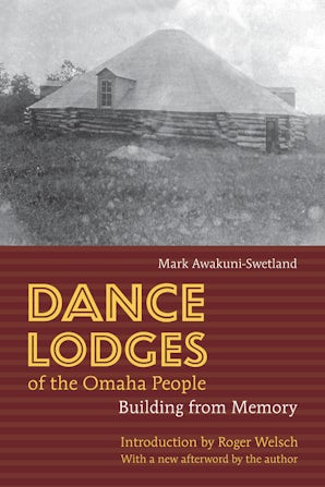 Dance Lodges of the Omaha People