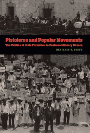 Pistoleros and Popular Movements