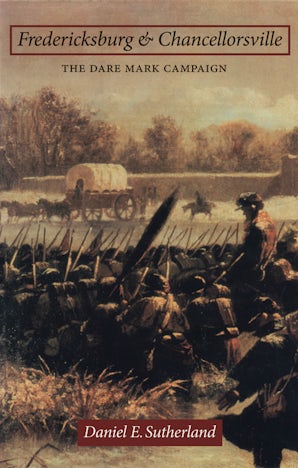 Fredericksburg and Chancellorsville