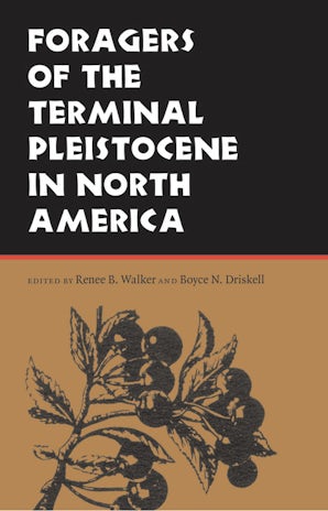 Foragers of the Terminal Pleistocene in North America