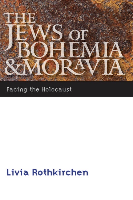 Comprehensive History of the Holocaust - University of Nebraska