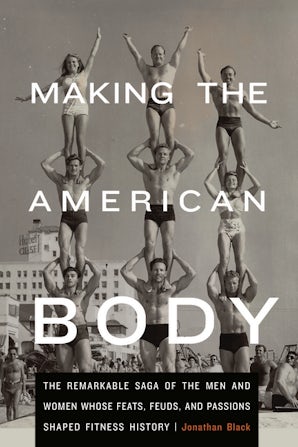 Making the American Body