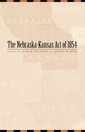 The Nebraska-Kansas Act of 1854