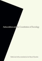 Antisemitism and the Constitution of Sociology