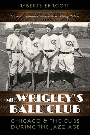 Mr. Wrigley's Ball Club