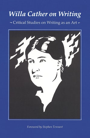 Willa Cather on Writing