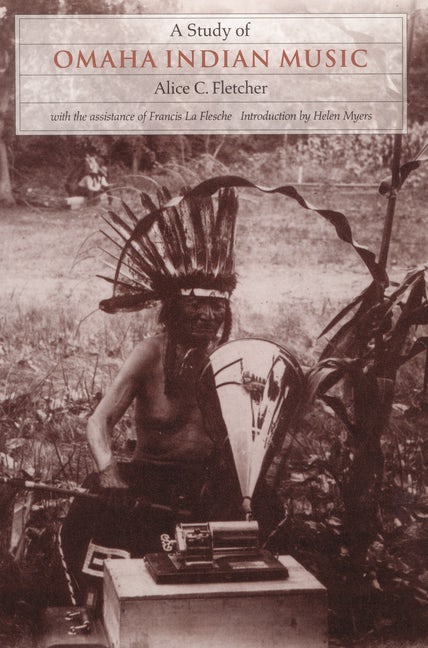 A Study of Omaha Indian Music - Nebraska Press