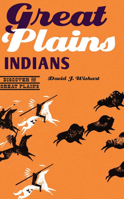 Great Plains Indians - Nebraska Press