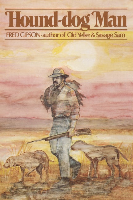Hound-Dog Man - Nebraska Press