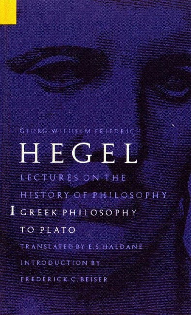 Lectures on the History of Philosophy, Volume 1 : Nebraska Press