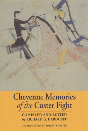 Cheyenne Memories of the Custer Fight