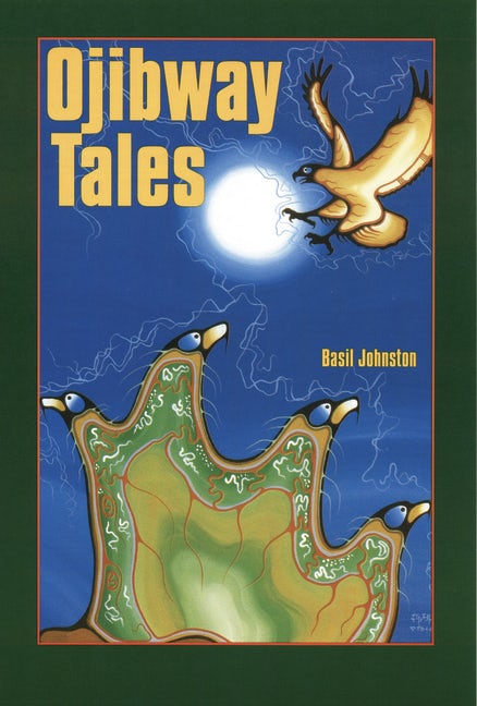 Ojibway Tales Nebraska Press