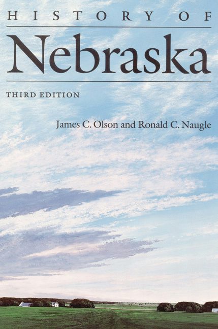 History of Nebraska - Nebraska Press