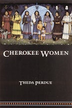 Cherokee Women - Nebraska Press