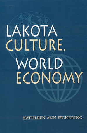 Lakota Culture, World Economy