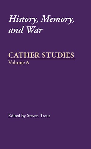 Cather Studies, Volume 6