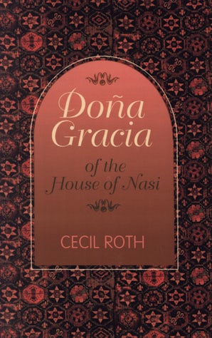 Doña Gracia of the House of Nasi