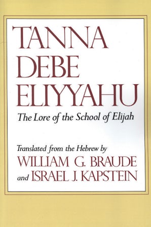 Tanna Debe Eliyyahu: The Lore of the School of Elijah