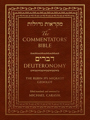 The Commentators' Bible: Deuteronomy