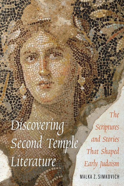 Discovering Second Temple Literature - Nebraska Press