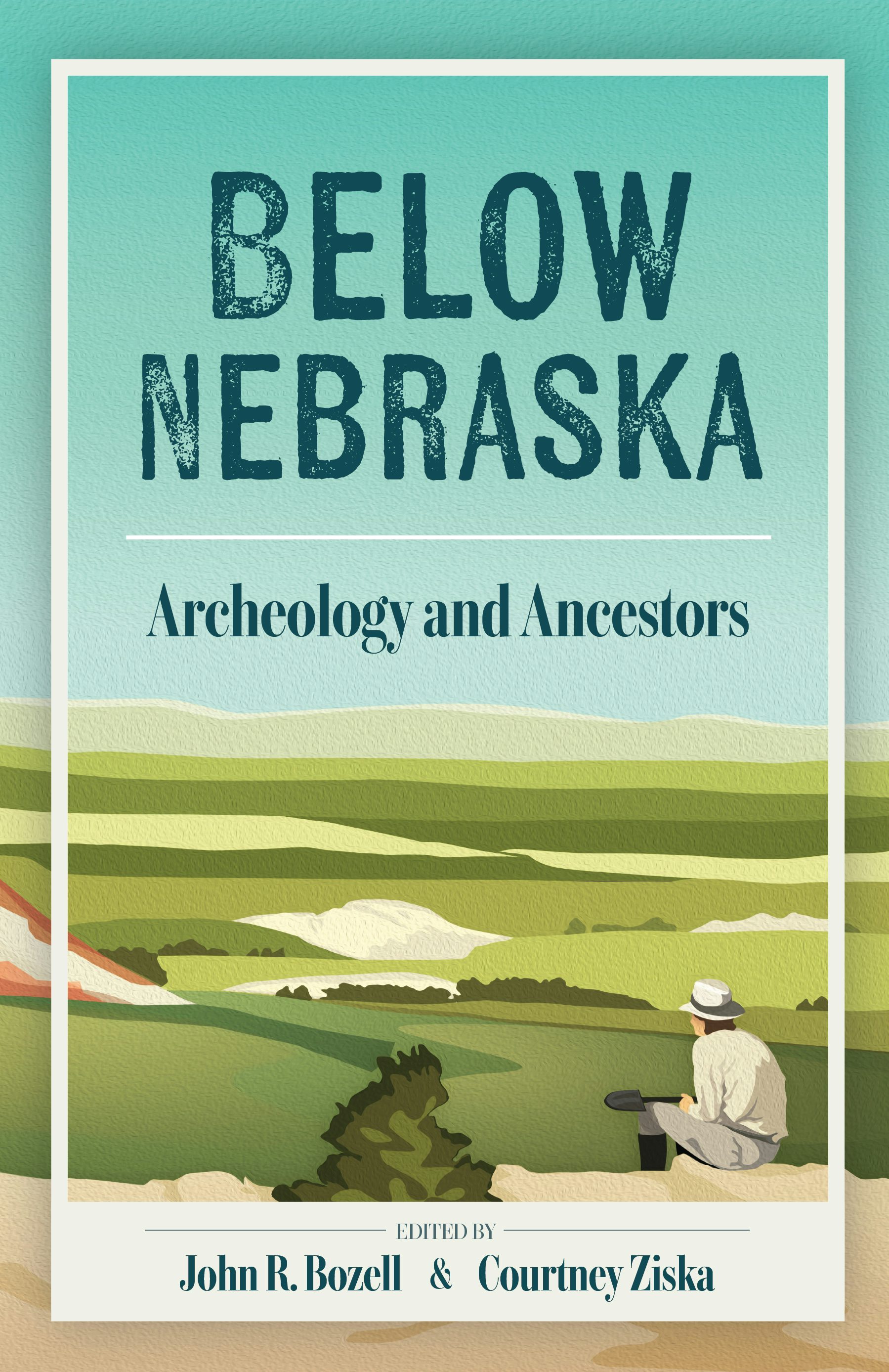 Below Nebraska - Nebraska Press
