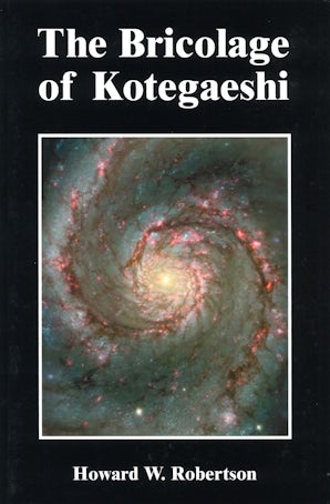 The Bricolage of Kotegaeshi
