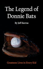The Legend of Donnie Bats