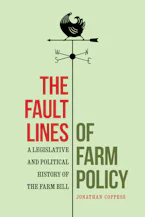 The Fault Lines of Farm Policy