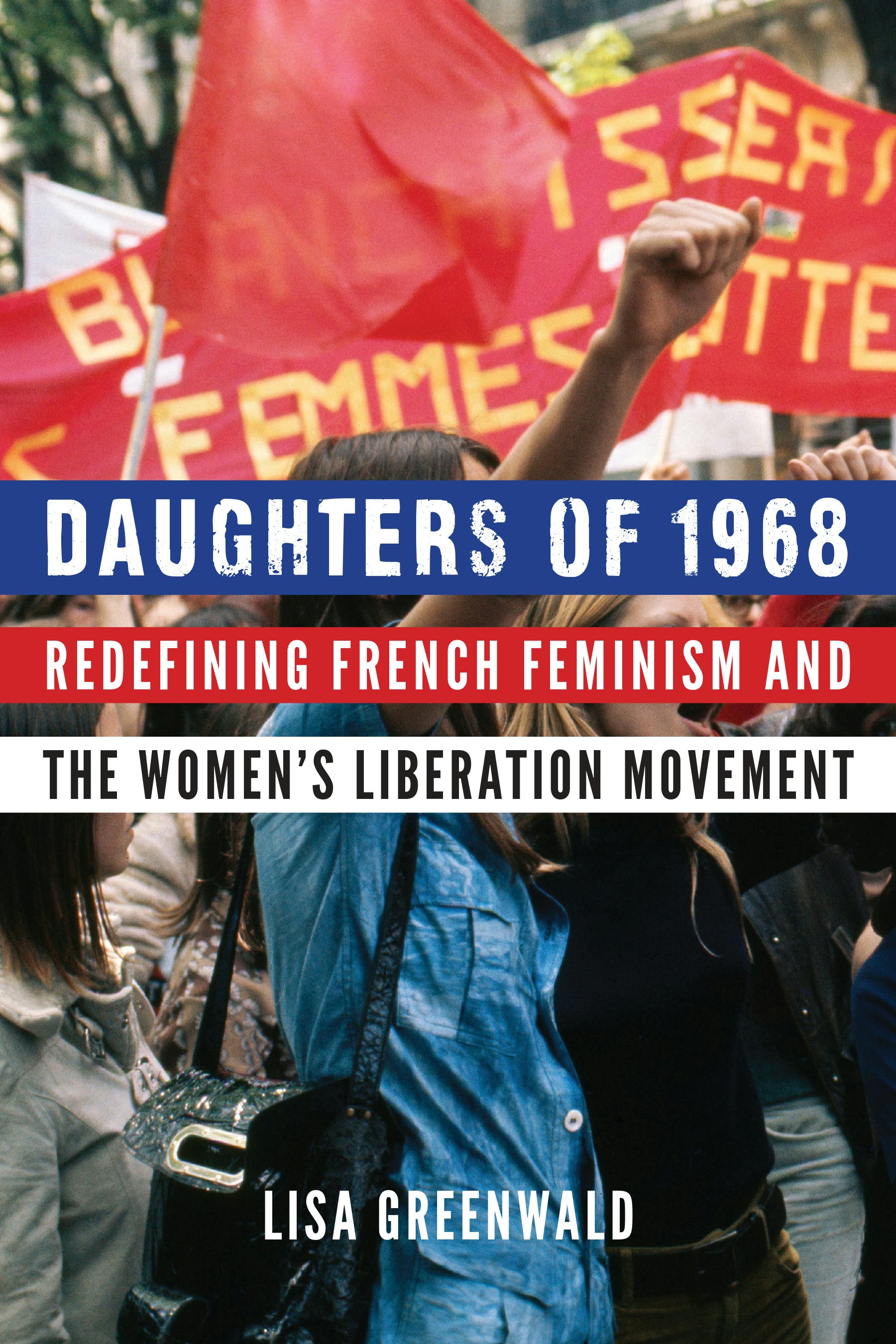 Daughters of 1968 - Nebraska Press