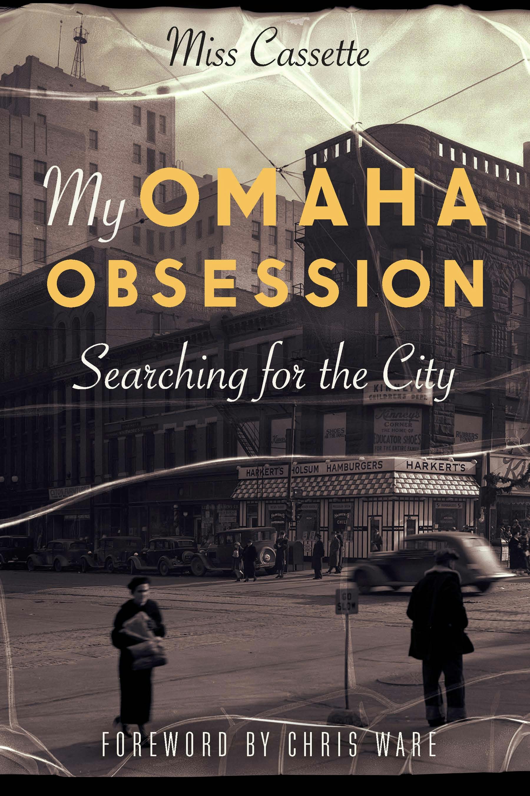 My Omaha Obsession - Nebraska Press