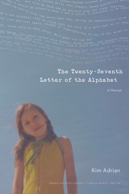 The Twenty-Seventh Letter of the Alphabet - Nebraska Press