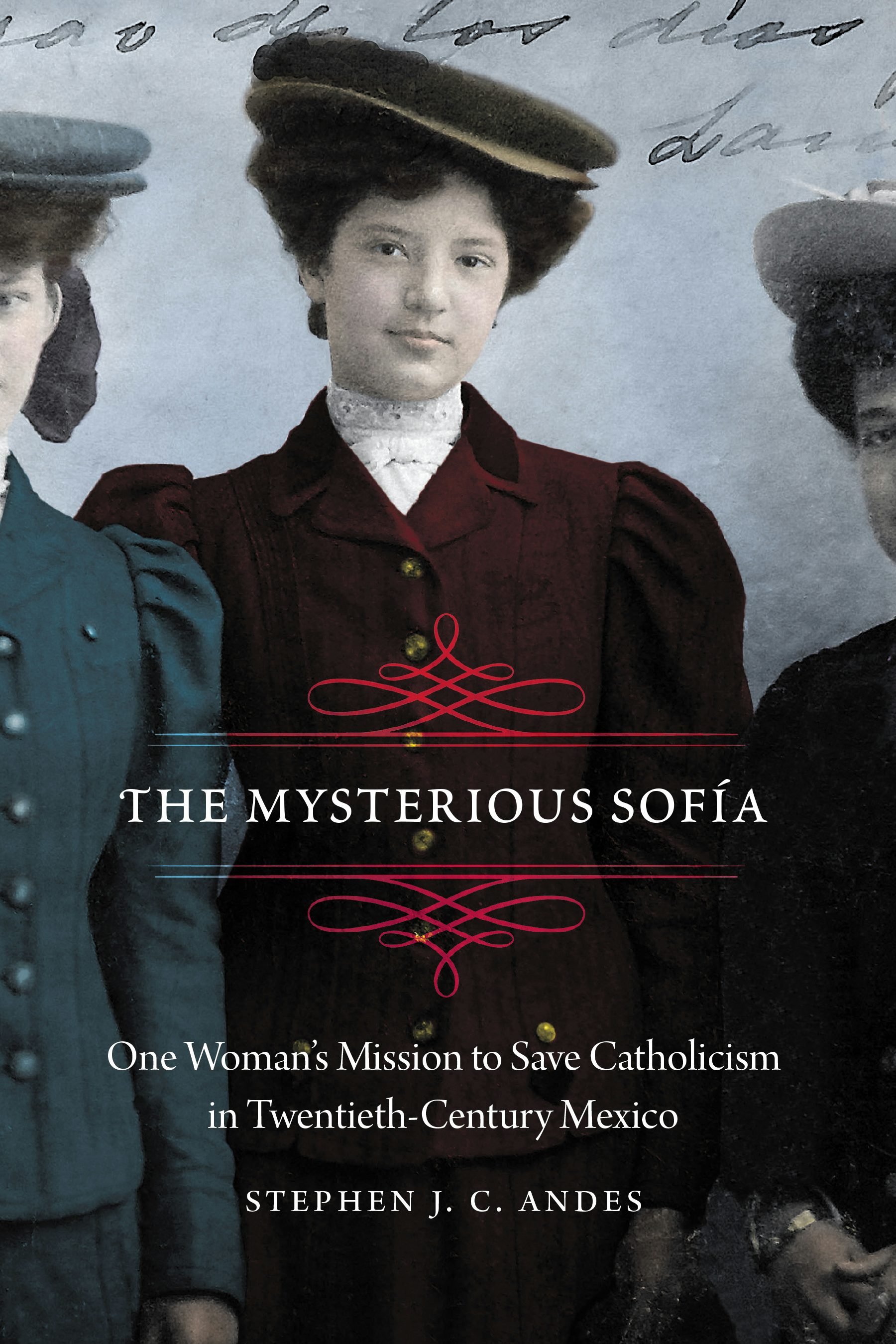 The Mysterious Sofía - Nebraska Press