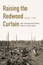 Raising the Redwood Curtain