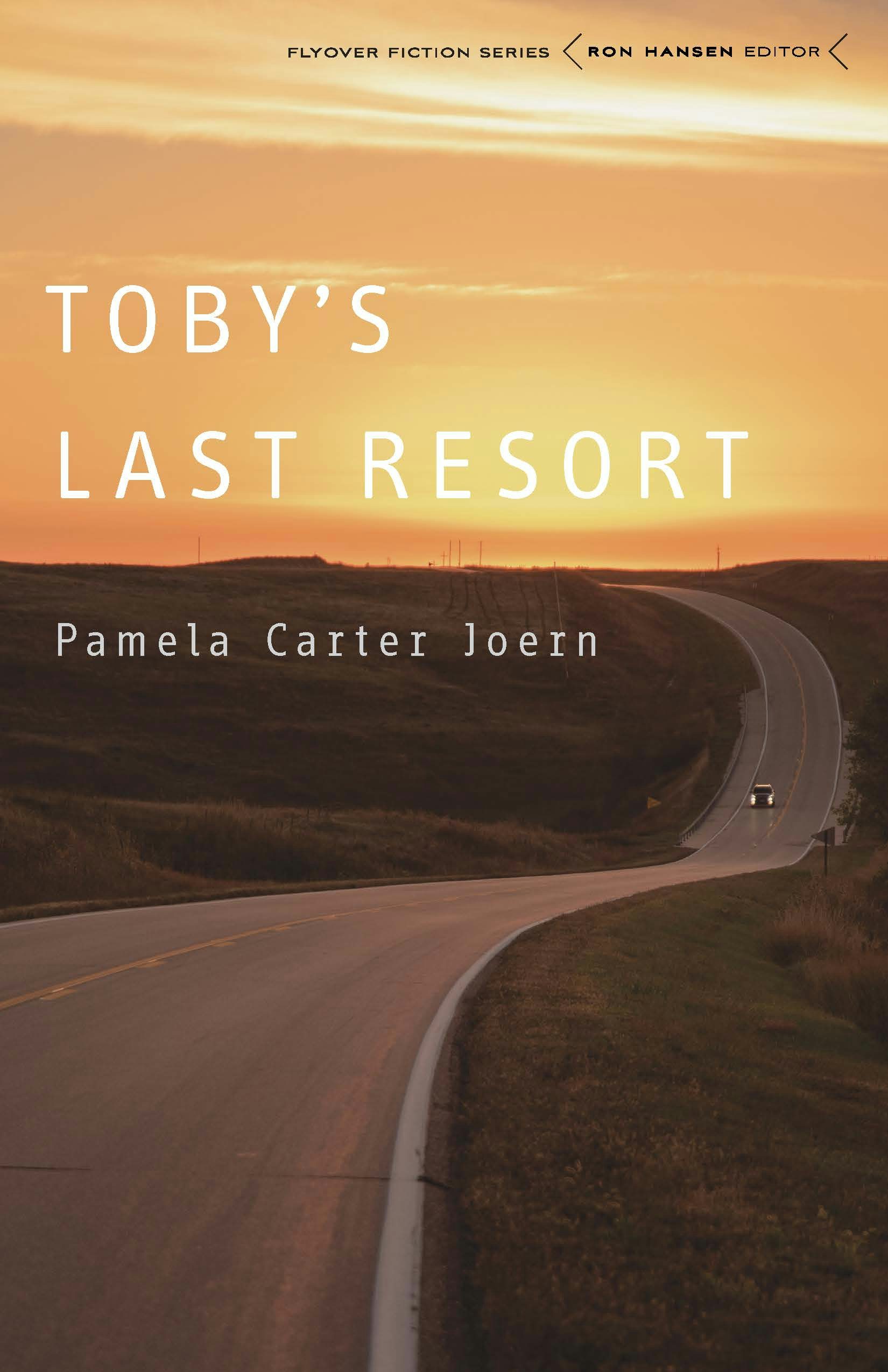 Toby's Last Resort : Nebraska Press