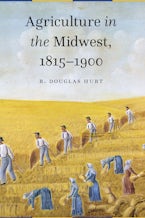 Agriculture in the Midwest, 1815–1900