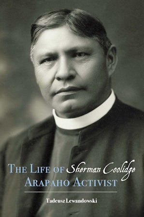 The Life of Sherman Coolidge, Arapaho Activist