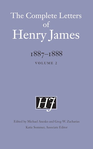 The Complete Letters of Henry James, 1887–1888