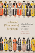 The Aaniiih (Gros Ventre) Language