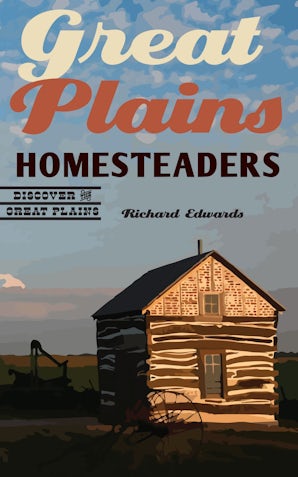 Great Plains Homesteaders