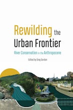 Rewilding the Urban Frontier