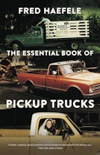 The Essential Book of Pickup Trucks