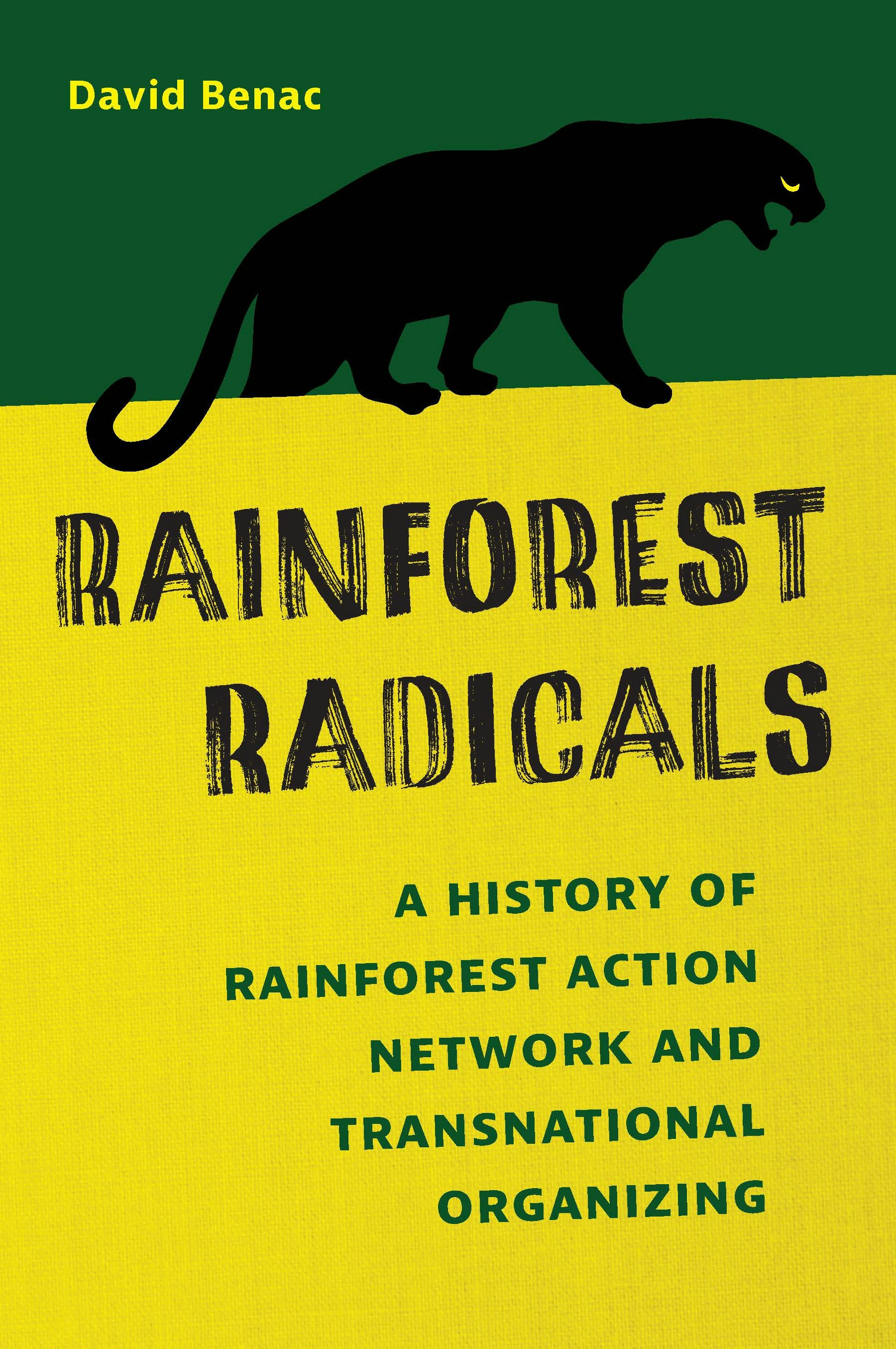 Rainforest Radicals - Nebraska Press