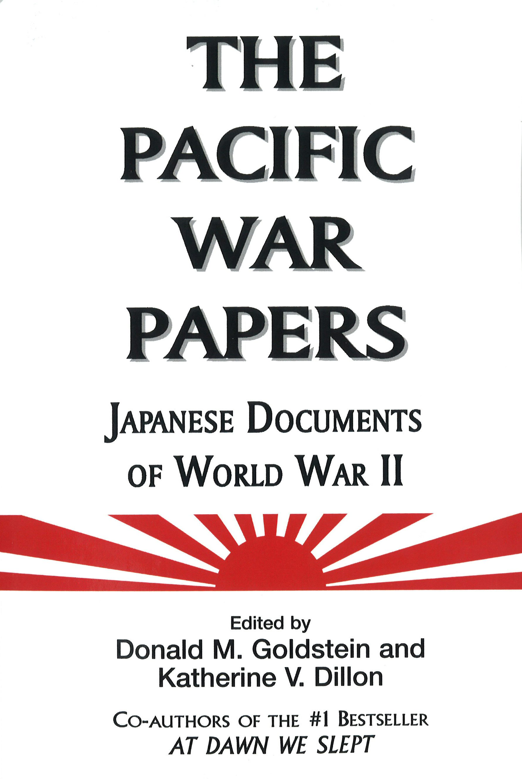 The Pacific War Papers : Nebraska Press
