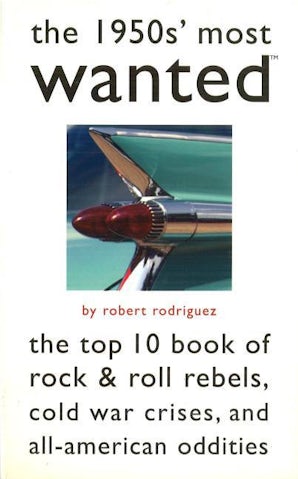 The 1950s' Most Wanted