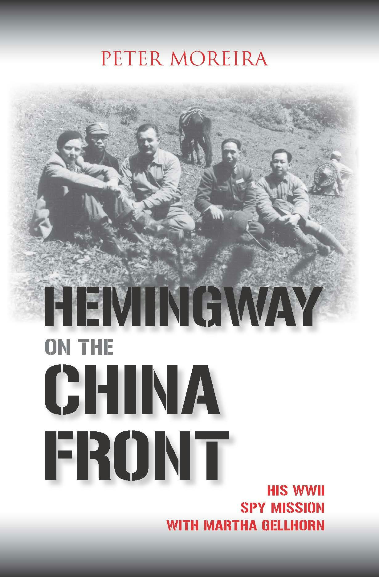 Hemingway on the China Front - Nebraska Press