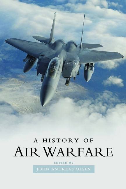 A History of Air Warfare - Nebraska Press