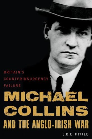 Michael Collins and the Anglo-Irish War