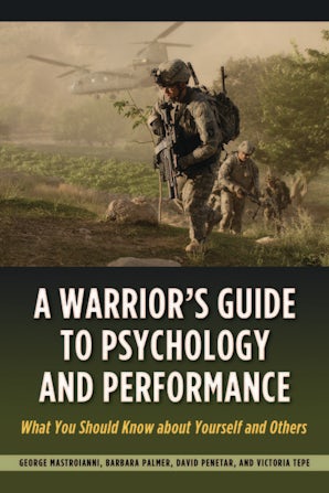 A Warrior's Guide to Psychology and Performance