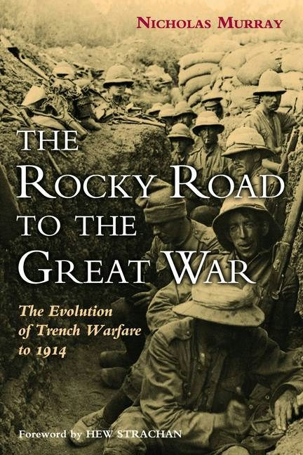 The Rocky Road to the Great War - Nebraska Press
